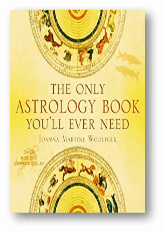 The Only Astrology Book You_ll Ever Need