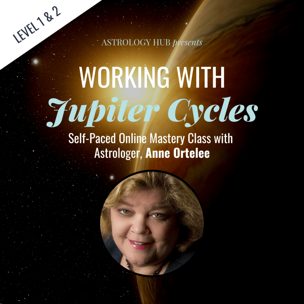 Working with Jupiter Cycles w/ Anne Ortelee Astrology Hub