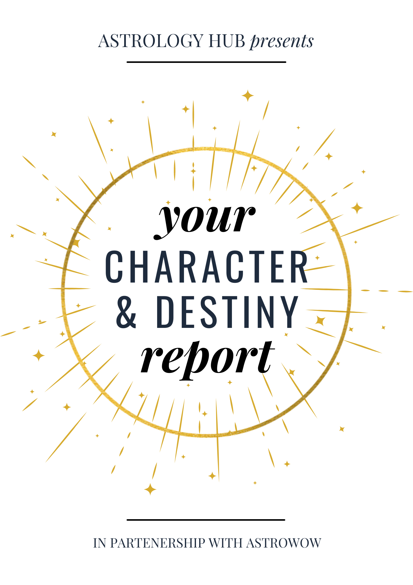 Character & Destinity Report - Astrology Hub Astrology Chart