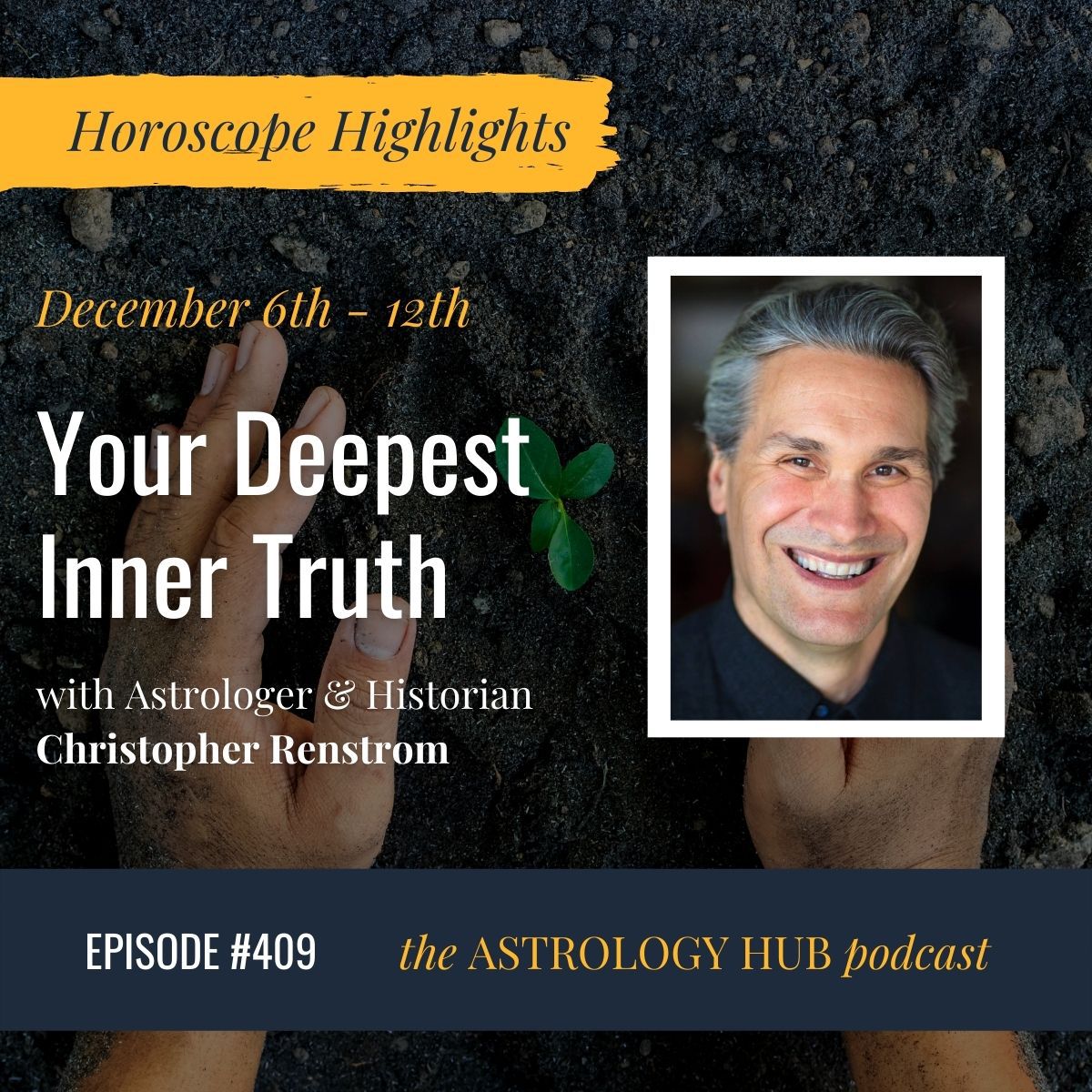 [HOROSCOPE HIGHLIGHTS] Your Deepest Inner Truth w/ Christopher Renstrom