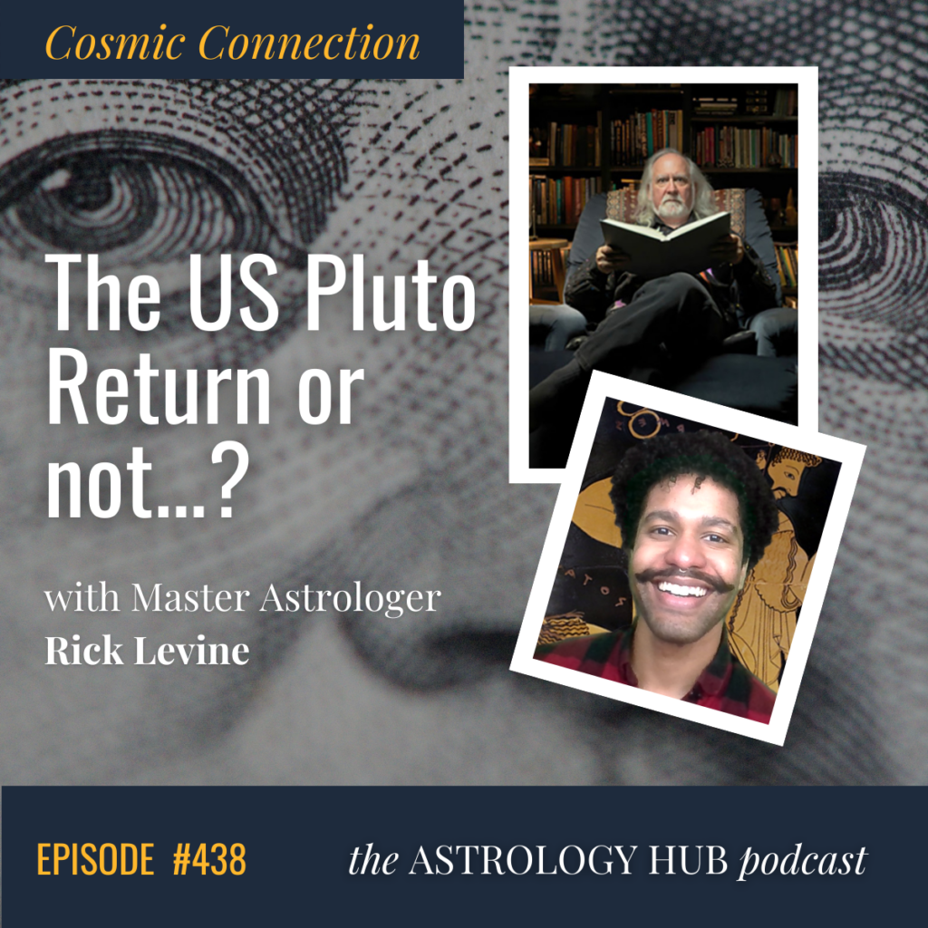 USA Pluto Return Cosmic Connection Rick Levine