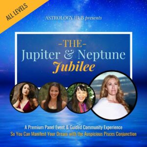 Astrology Hub's Jupiter - Neptune Jubilee