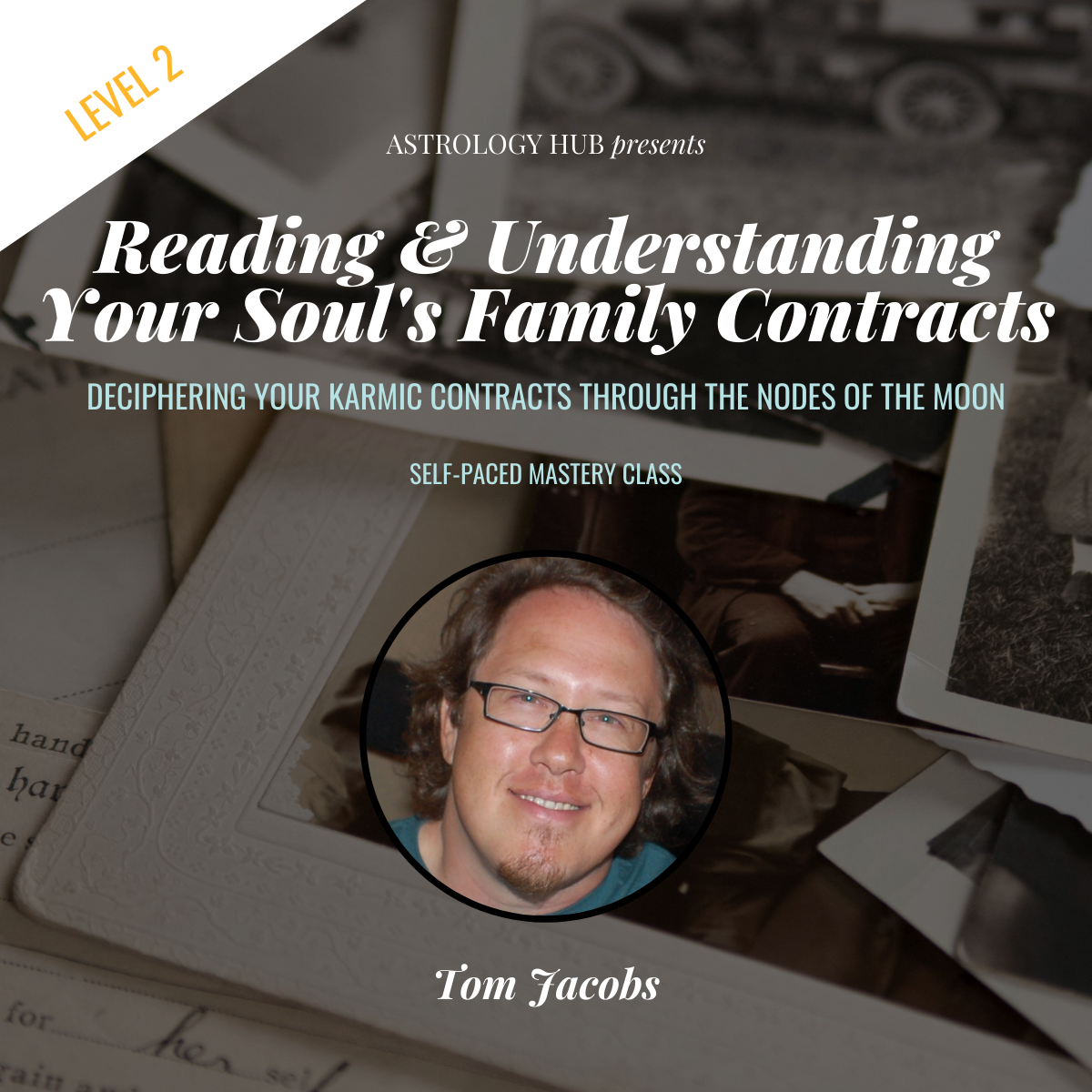 Reading & Understanding Your Soul-Level Family Contracts Tom Jacobs Astrology Hub