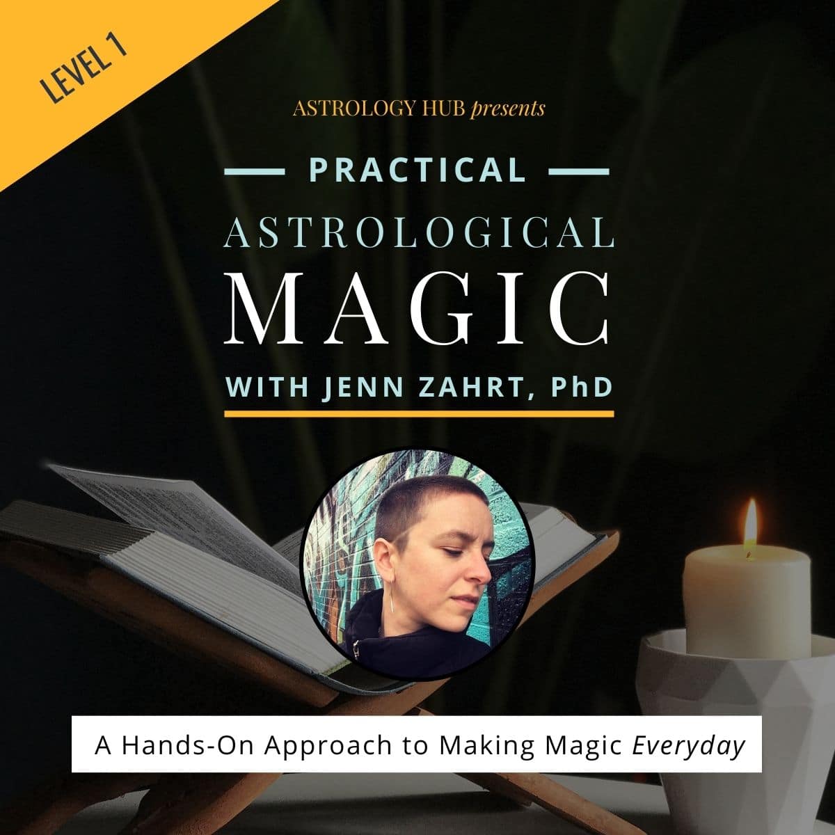 Practical Astrological Magic w/ Jenn Zahrt | Astrology Course