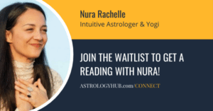 astrology readings with Nura Rachelle