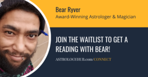 Readings with Astrologer Bear Ryver