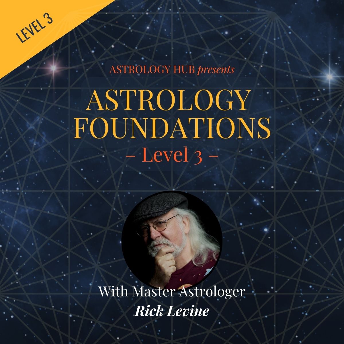 Astrology Foundations w/ Rick Levine Level 3