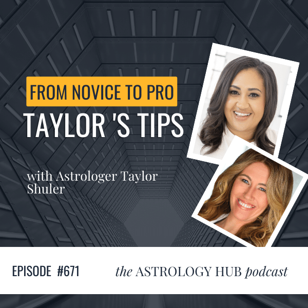 How to become an Astrologer w/ Taylor Shuler