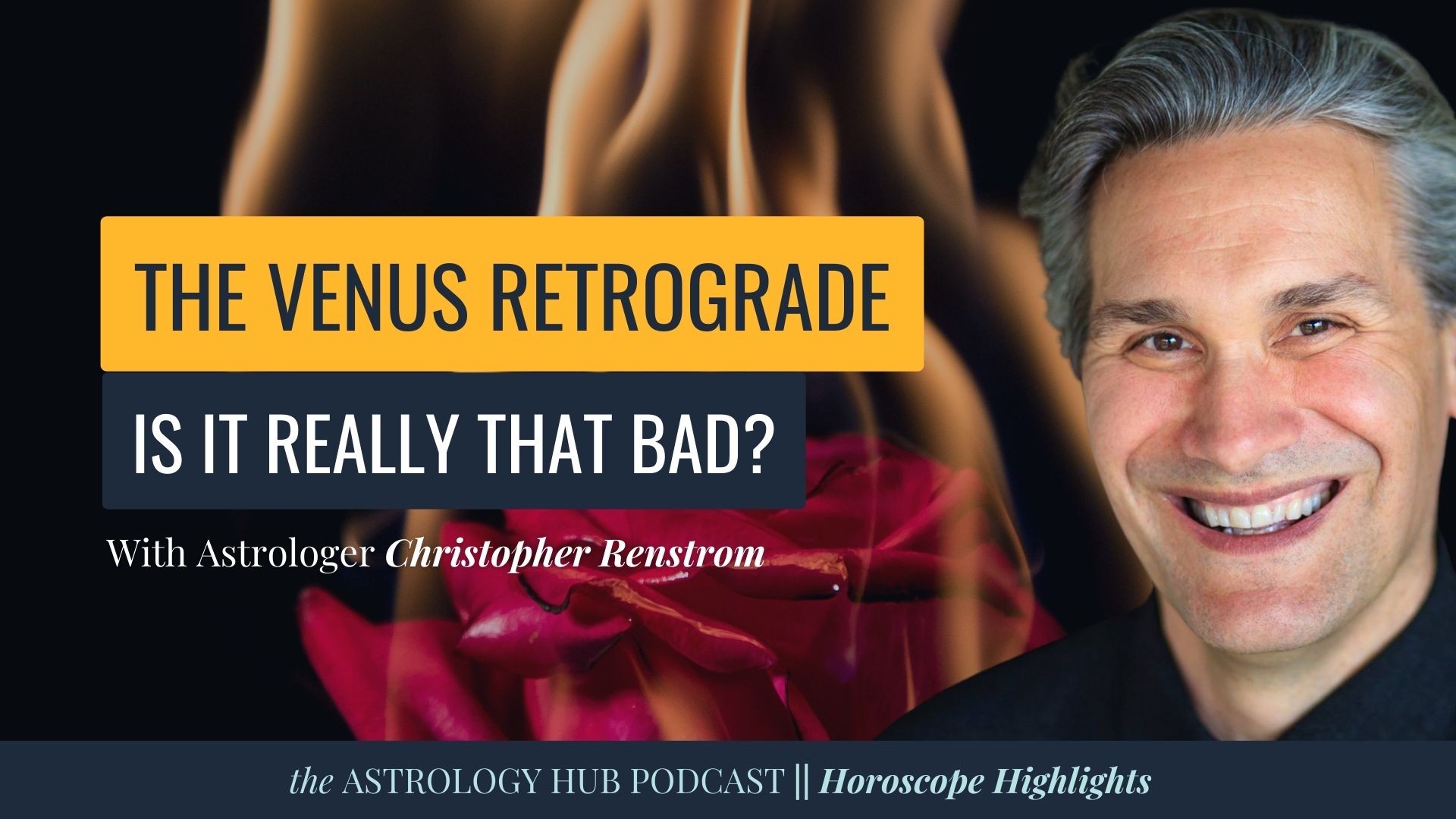Tips for Surviving the Venus Retrograde w/ Astrologer Christopher Renstrom Astrology Hub