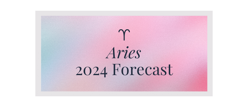 Aries 2024 Forecast