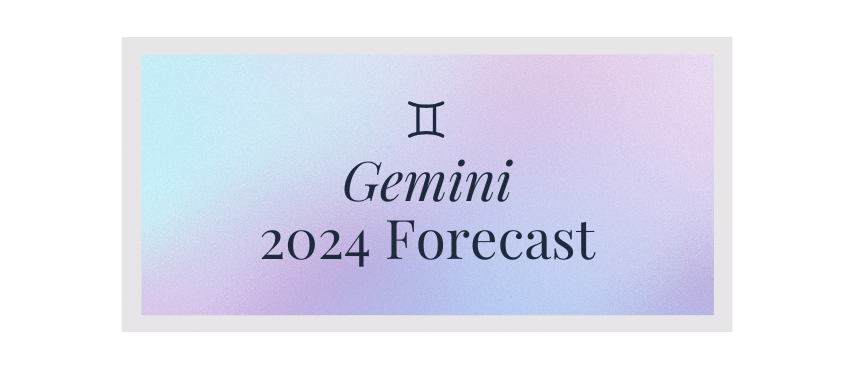 Gemini 2024 Forecast