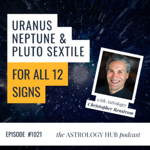 Uranus, Neptune & Pluto Sextile for All 12 Signs