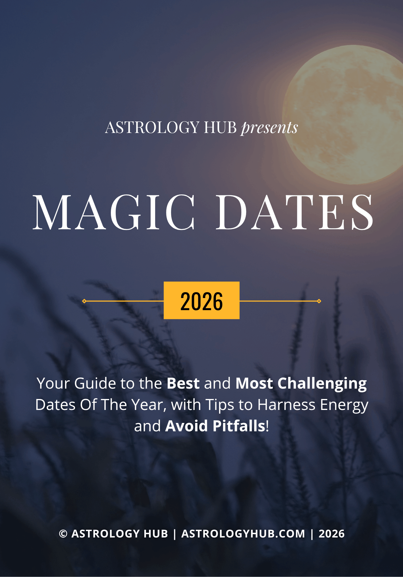 Magic Dates 2026 - A Dynamic Electional Report