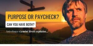 Purpose or Paycheck - Vocational Astrology